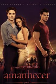 A Saga Crepúsculo: Amanhecer – Parte 1