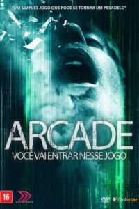 Arcade – Você Vai Entrar Nesse Jogo