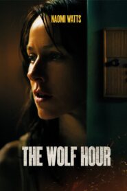 The Wolf Hour