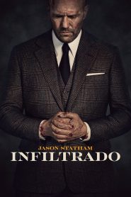 Infiltrado – Wrath of Man