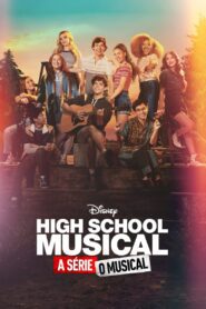 High School Musical: A Série: O Musical